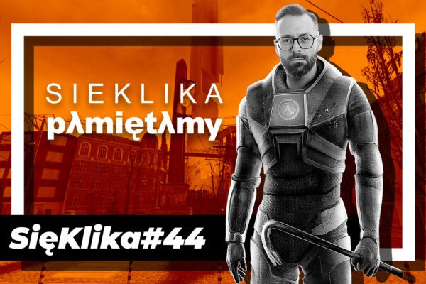 Half-Life 2, Черная пятница, звонок Гарри Поттеру, это герои 44-й серии SięKlik