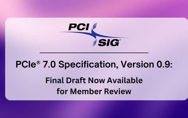 PCI-SIG раскрывает детали стандарта PCI-EXPRESS 7.0. Вы сможете рассчитывать на пропускную способность до 128 GT/S