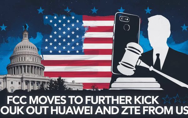 Huawei и другие китайские компании в FCC. Американские власти подозревают запрет на запрет