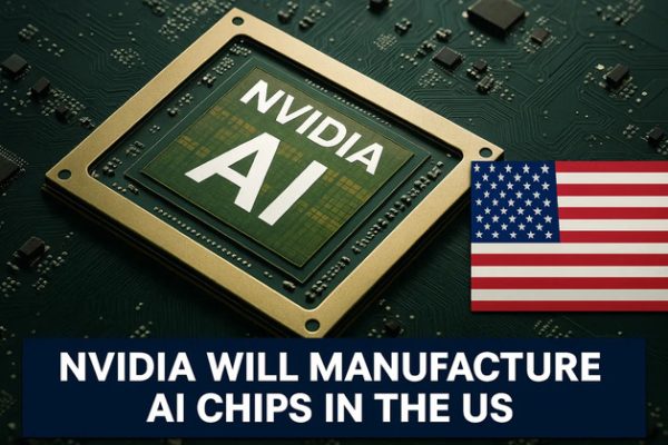 Nvidia инвестирует в производство чипов ИИ в США. Новые фабрики в Аризоне и Техасском реагировании на коммерческую напряженность