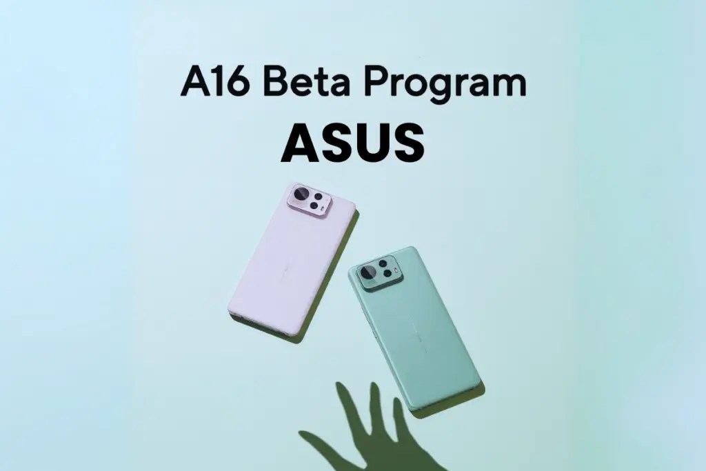 Бета -программа Asus Android 16 доступна для следующих устройств