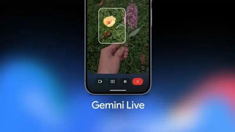 Google Gemini Live и Assistant научился видеть мир через камеру смартфона, и без промедления.