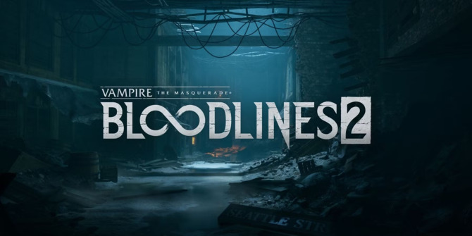Вампир The Masquerade: Bloodlines 2 - одна из самых спорных игр года получила оборудование