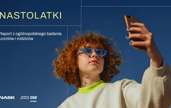 Вы действительно знаете, что ваши дети делают в Интернете? Отчет NASK о подростках раскрывает правду, которую родители не хотят знать