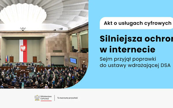 Польша завершает работу по реализации Закона о цифровых услугах. Блокировка контента под контролем суда, Национального совета по телерадиовещанию и UKE