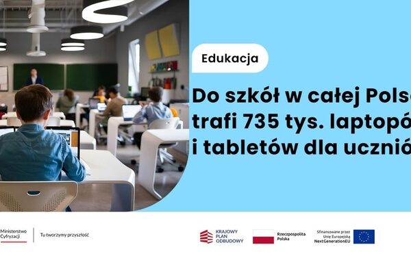 Министерство цифровизации принимает решение о проведении гигантского тендера на сумму 735 000 злотых. ноутбуки и планшеты для школ на 1,73 млрд злотых