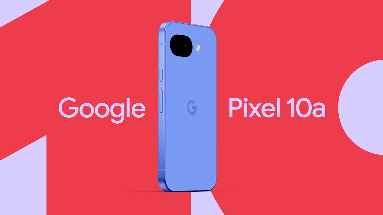 Google «лениво» анонсирует Pixel 10a: цвета и дата